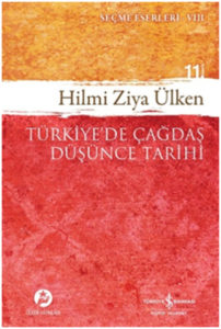 Hilmi Ziya Ülken, Türkiye'de Çağdaş Düşünce Tarihi